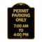 Signmission Permit Parking 7-00 Am to 4-00 Pm, Black & Gold Aluminum Sign, 18" x 24", BG-1824-23325 A-DES-BG-1824-23325 - alternate 1